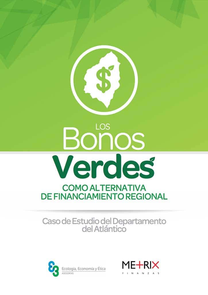 Los Bonos Verdes como Alternativa de Crecimiento Regional: Caso de Estudio del Departamento del Atlántico